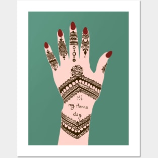 It's my Henna Day | Henna Hand Tattoo - Brown Mehendi Posters and Art